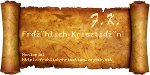 Fröhlich Krisztián névjegykártya